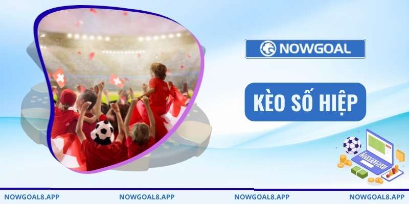 Kèo số hiệp